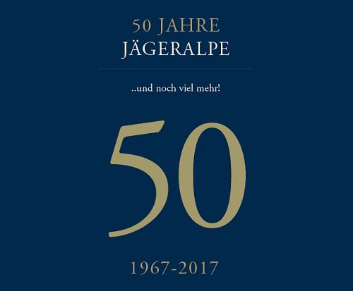 50 Jahre Jägeralpe